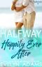 [The Southerlands 09] • Halfway to Happily Ever After